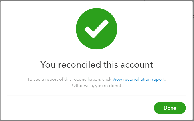 QuickBooks Online confirmation stating You reconciled this account with a link to the reconciliation report